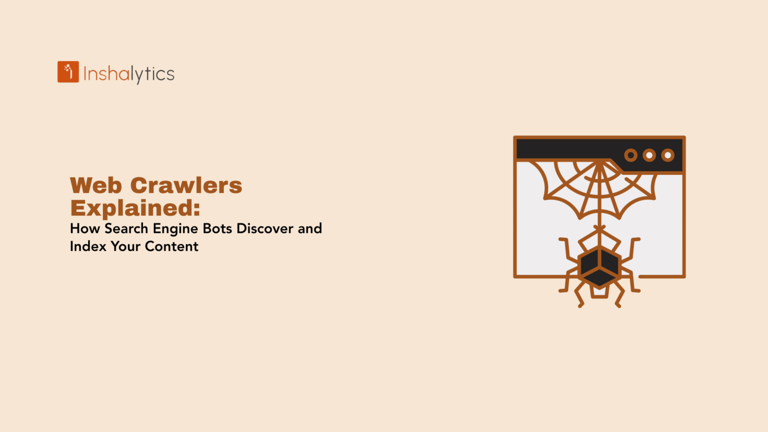 top 20+ web crawlers to know in 2026 | serveravatar... Web Crawlers Explained: How Search Engine Bots Discover and Index Your ...