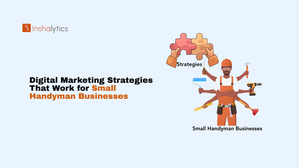 Digital-Marketing-Strategies-That-Work-for-Small-Handyman-Businesses