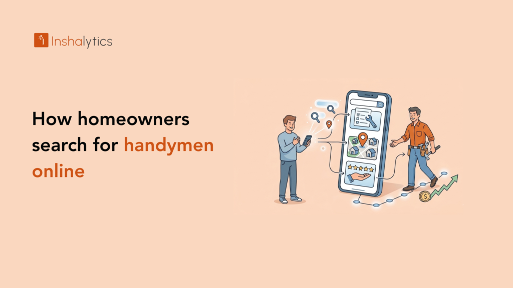 How homeowners search for handymen online (and how to show up)