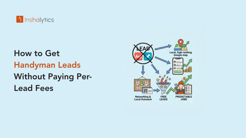 How to Get Handyman Leads Without Paying Per-Lead Fees (Alternatives to AngiThumbtack)