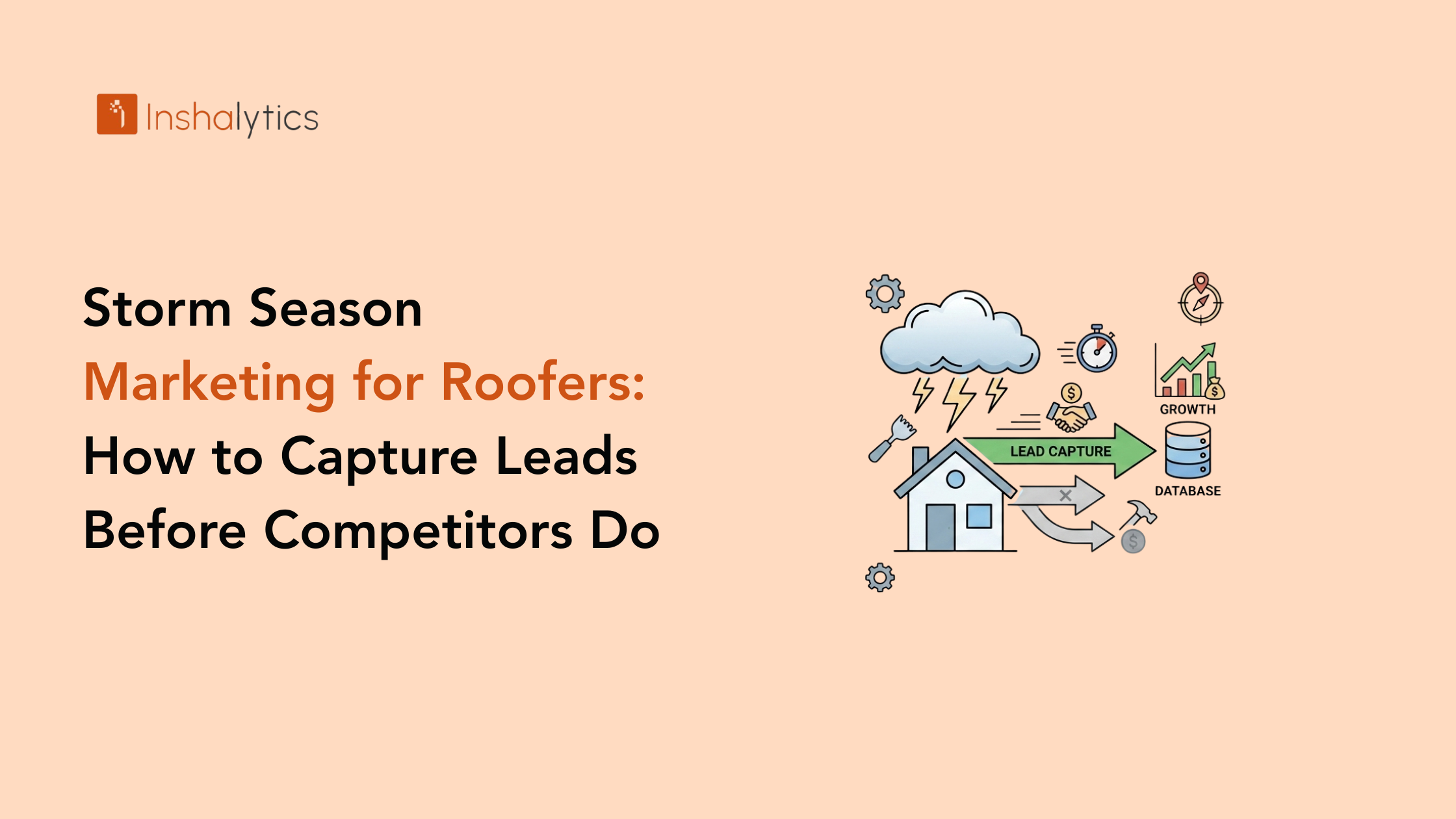 Storm Season Marketing for Roofers