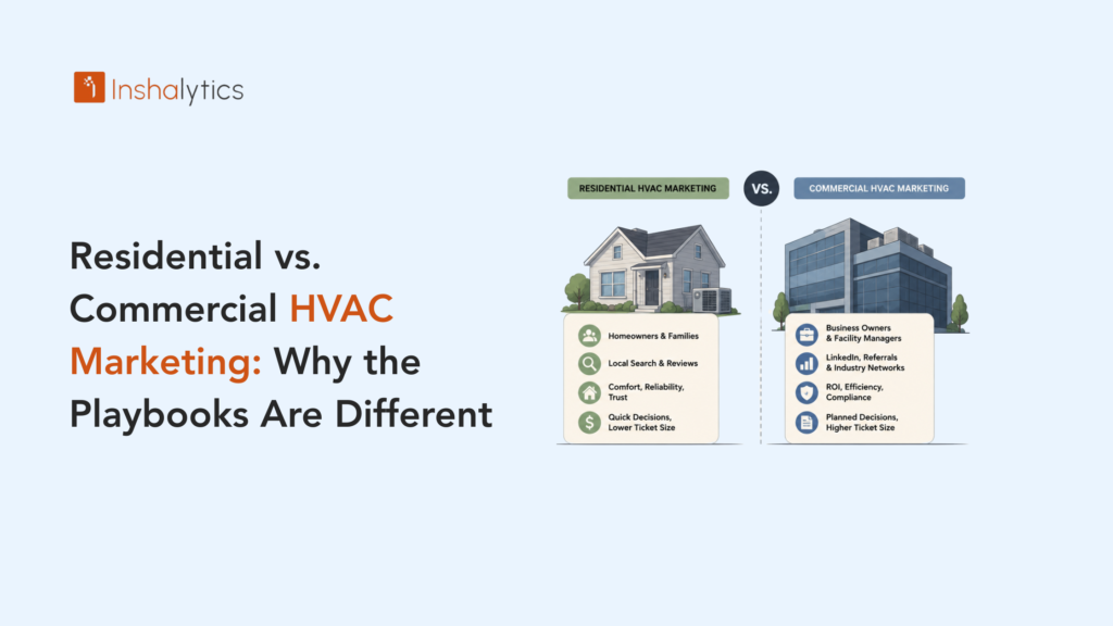 Residential vs. Commercial HVAC Marketing Why the Playbooks Are Different