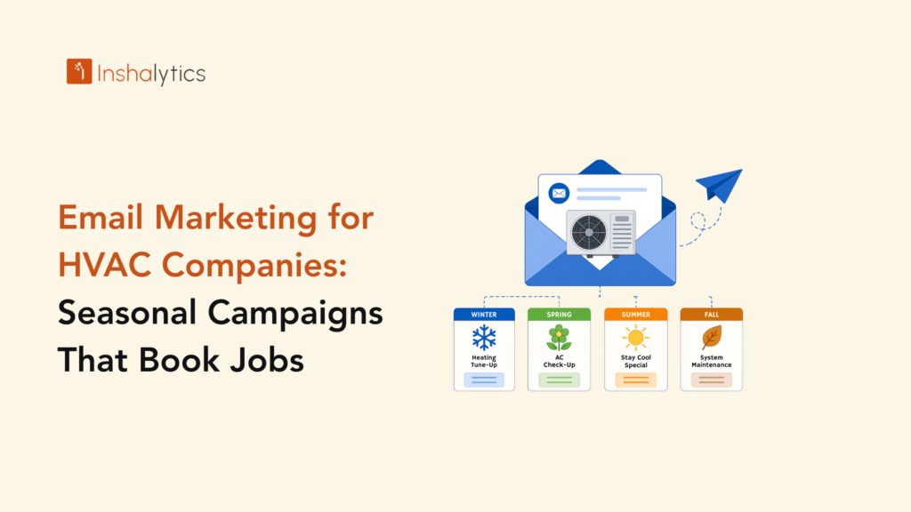 Email Marketing for HVAC Companies: Seasonal Campaigns That Book Jobs