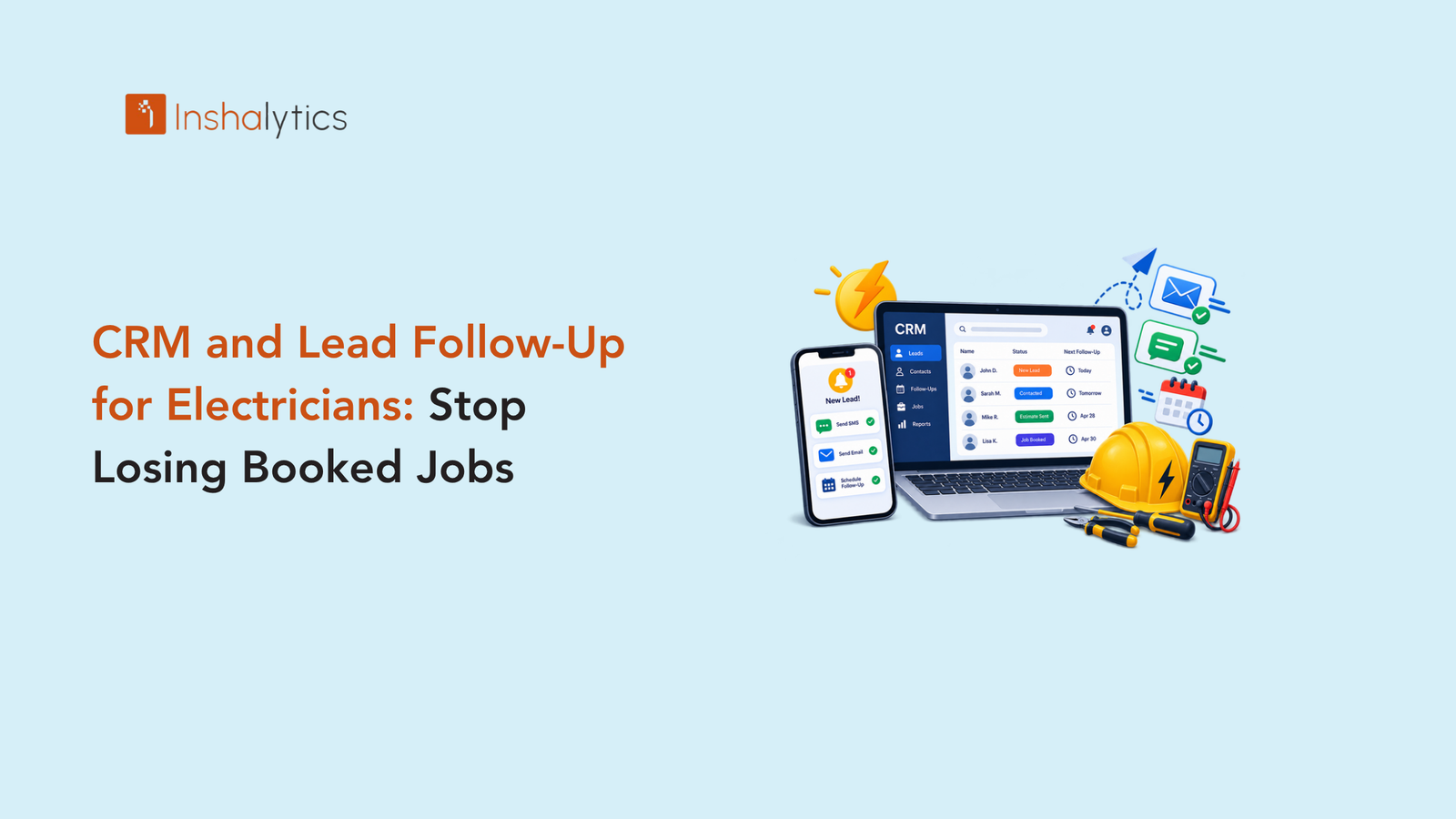 CRM and Lead Follow-Up for Electricians: Stop Losing Booked Jobs