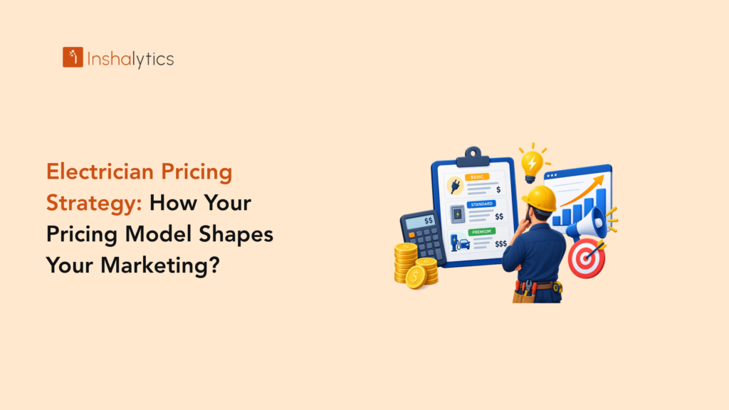 Electrician Pricing Strategy: How Your Pricing Model Shapes Your Marketing