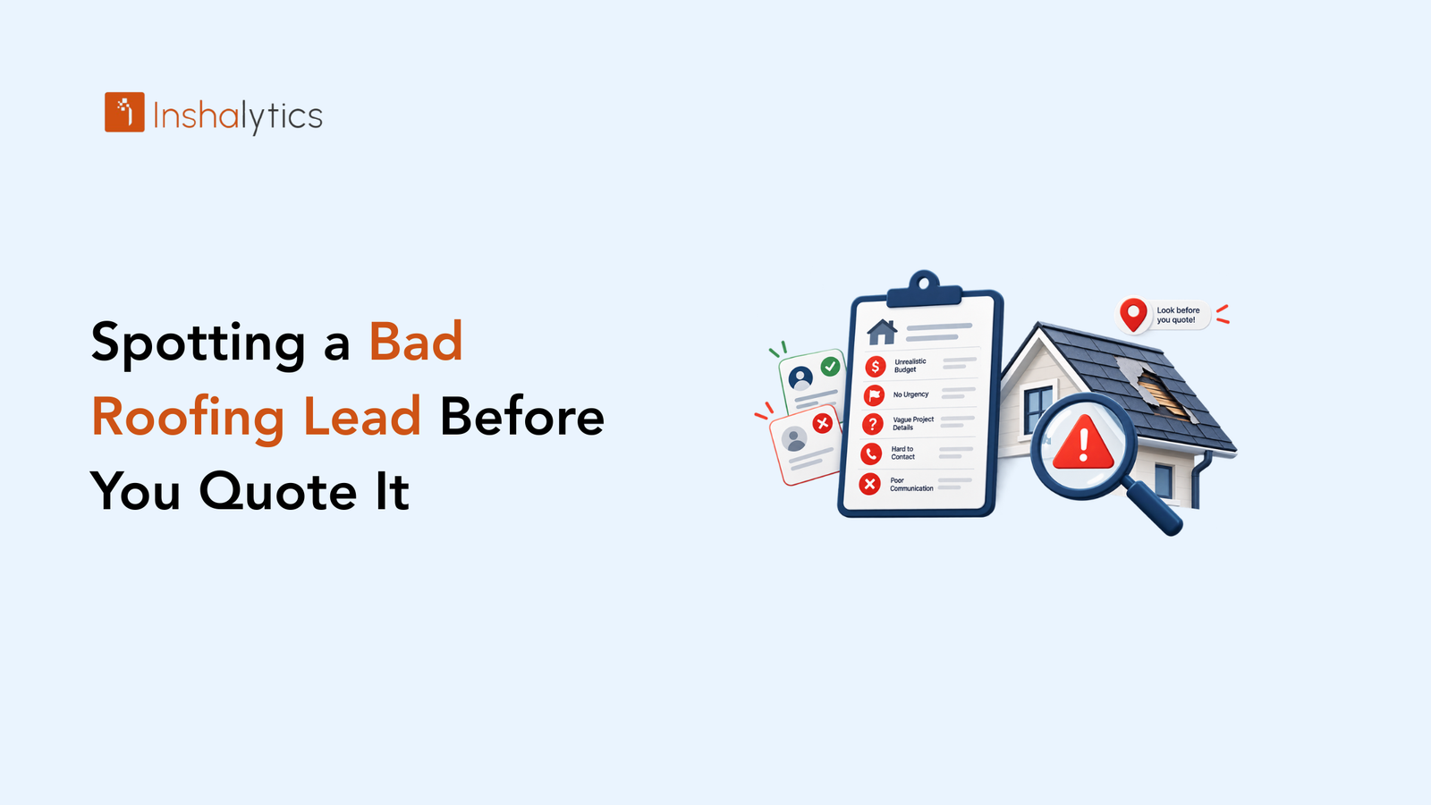 Spotting a Bad Roofing Lead Before You Quote It