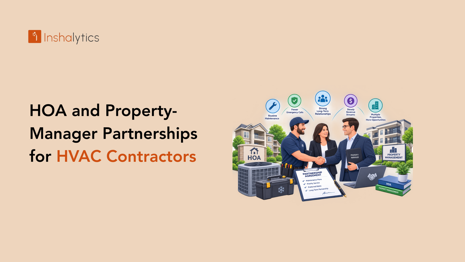 HOA & Property Manager Partnerships: A Recurring Revenue Channel HVAC Contractors Ignore