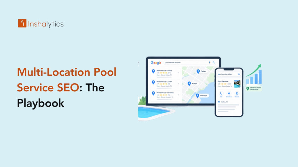 Multi-Location Pool Service SEO: The 2027 Playbook