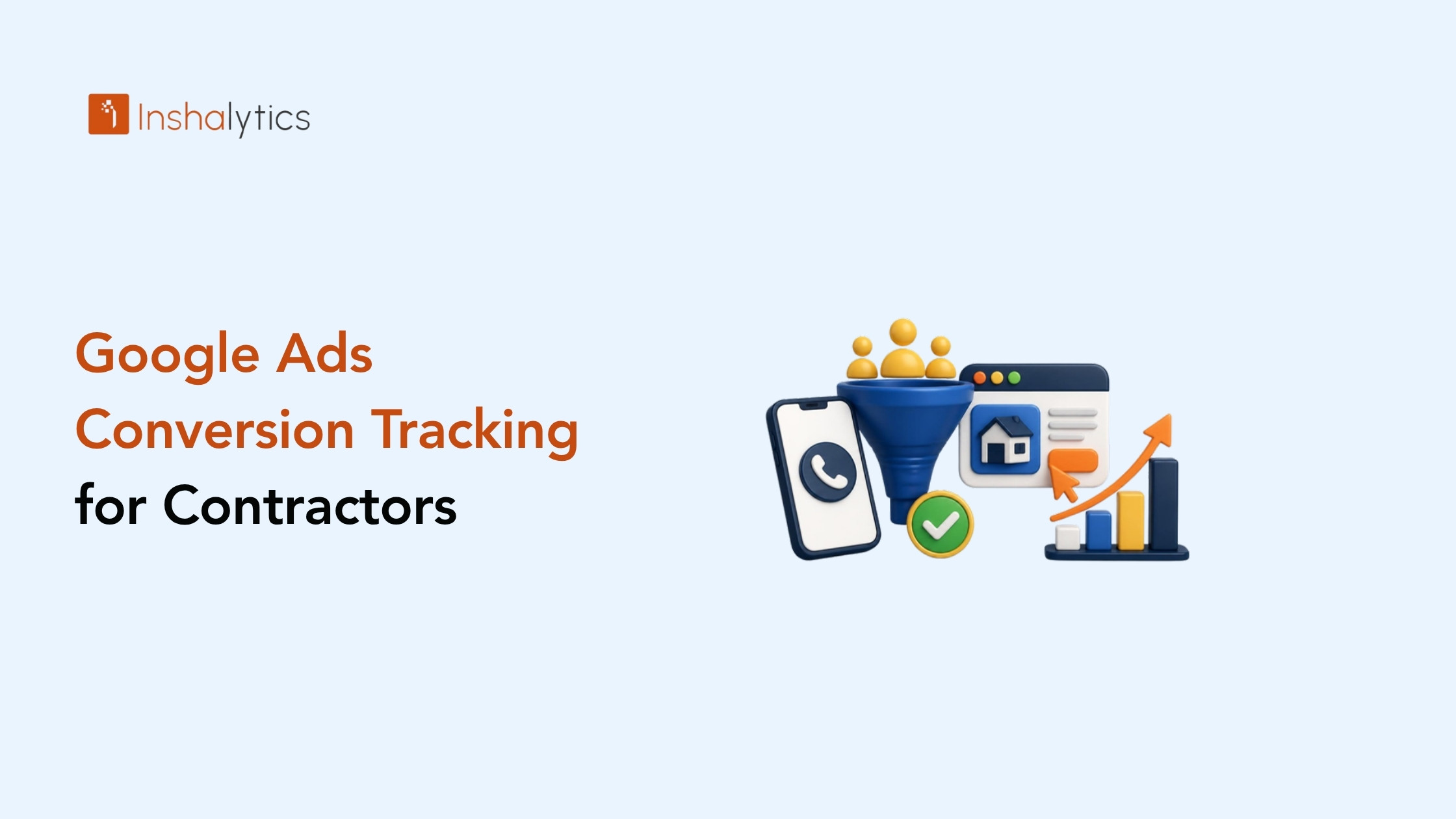 Google Ads Conversion Tracking for Contractors in 2026