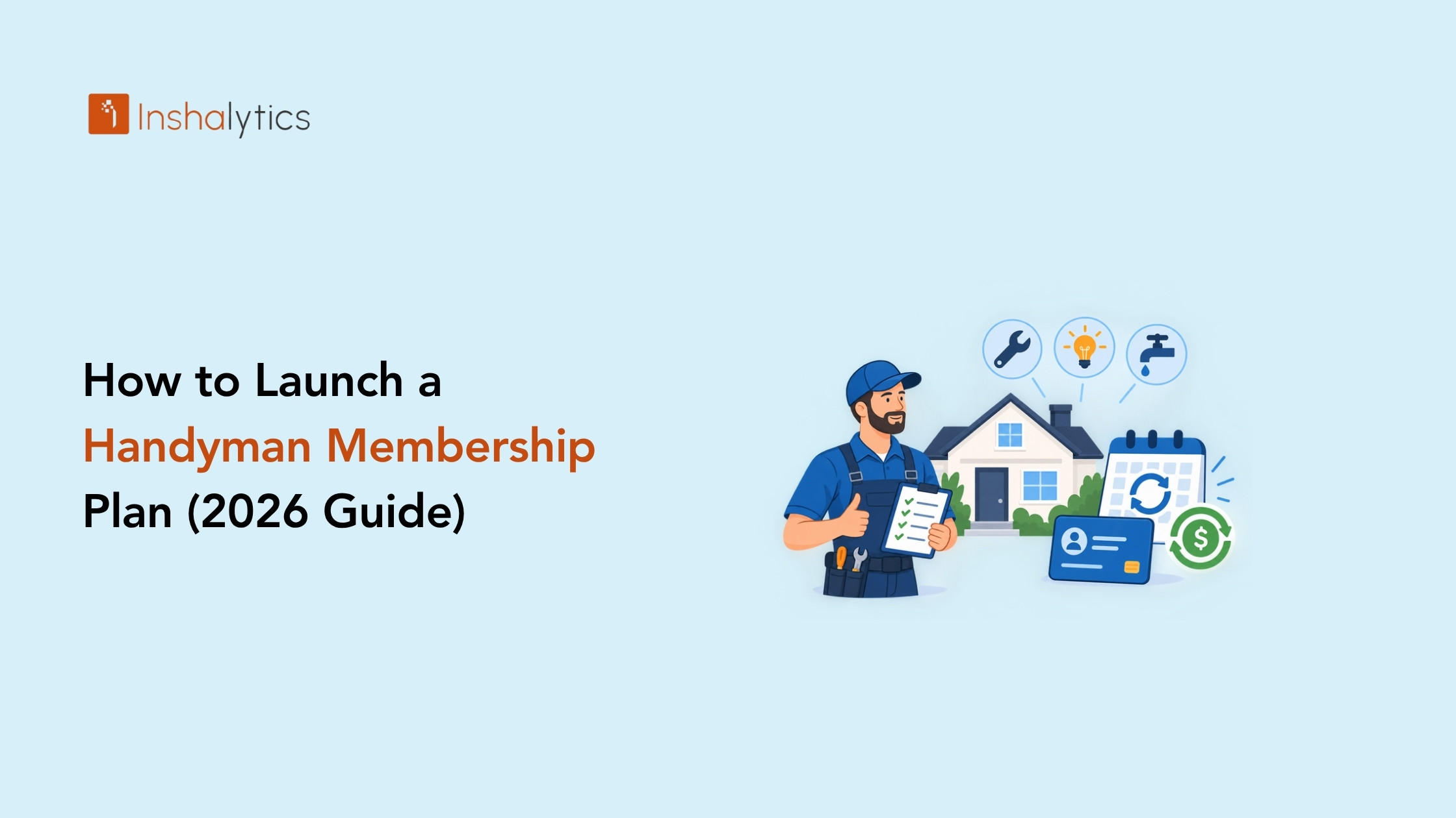 How to Launch a Handyman Membership Plan (2026 Guide)