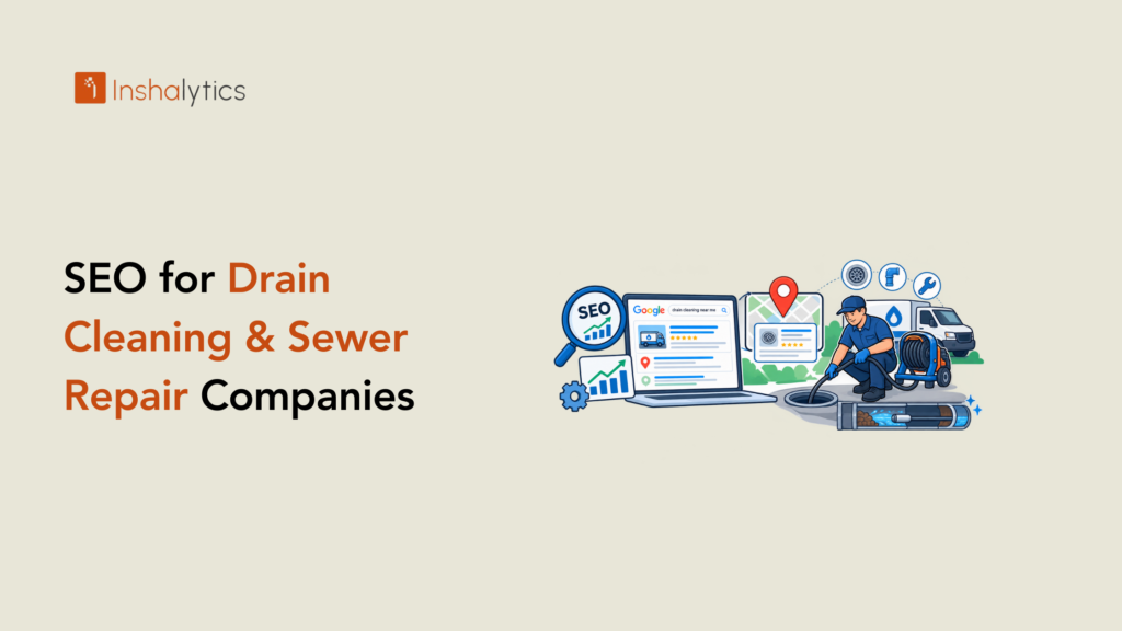SEO for Drain Cleaning & Sewer Repair Companies (2026)